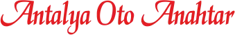 Oto Anahtar Antalya – Oto Çilingir Antalya – Anahatarcı Antalya 0542 779 59 39